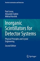 Icon image Inorganic Scintillators for Detector Systems: Physical Principles and Crystal Engineering, Edition 2