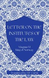 Icon image Letter on the Institutes of the Law