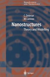 Icon image Nanostructures: Theory and Modeling