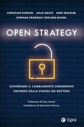 Icon image Open strategy: Governare il cambiamento dirompente uscendo dalla stanza dei bottoni