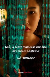 Icon image Meï, la petite masseuse chinoise: Au secours, Confucius