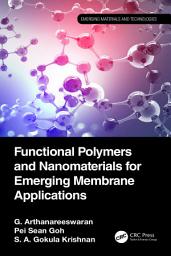 Icon image Functional Polymers and Nanomaterials for Emerging Membrane Applications