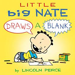 Icon image Little Big Nate: Draws A Blank