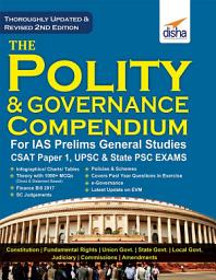 Icon image The Polity & Governance Compendium for IAS Prelims General Studies CSAT Paper 1, UPSC & State PSC 2nd Edition