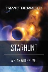 Icon image Starhunt: A Star Wolf Novel