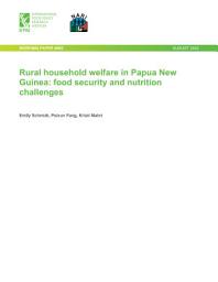 Icon image Rural household welfare in Papua New Guinea: Food security and nutrition challenges