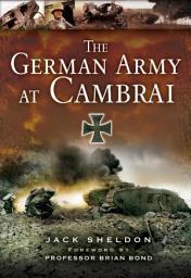 Icon image The German Army at Cambrai