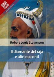 Icon image Il diamante del rajà e altri racconti