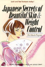 Icon image Japanese Secrets to Beautiful Skin: The Maeda Program