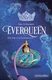 Icon image Everqueen - Das Tor zur Geisterwelt: Urban-Fantasy-Roman