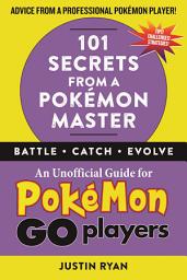 Icon image 101 Secrets from a Pokémon Master