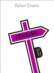 Icon image Atheism: All That Matters