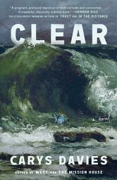 Icon image Clear: A Novel