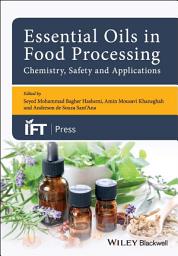 Icon image Essential Oils in Food Processing: Chemistry, Safety and Applications