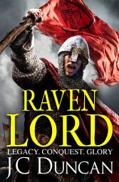 Icon image Raven Lord: The unputdownable historical adventure from J. C. Duncan