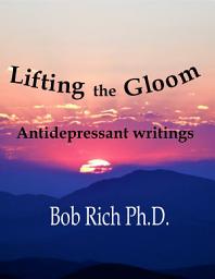 Icon image Lifting the Gloom: Antidepressant Writings