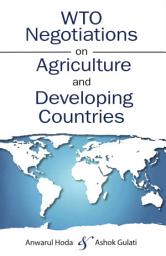 Icon image WTO negotiations on agriculture and developing countries