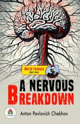 Icon image A Nervous Breakdown: Short Read Stories