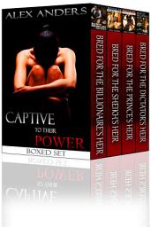 Icon image Captive to their Power: An Anthology (BDSM, Alpha Male Dominant, Female Submissive Erotica)