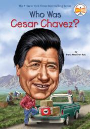 Icon image Who Was Cesar Chavez?