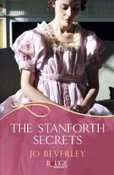 Icon image The Stanforth Secrets: A Rouge Regency Romance