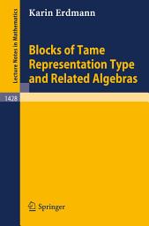 Icon image Blocks of Tame Representation Type and Related Algebras