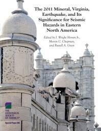 Icon image The 2011 Mineral, Virginia, Earthquake, and Its Significance for Seismic Hazards in Eastern North America