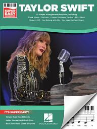 Icon image Taylor Swift - Super Easy Piano Songbook