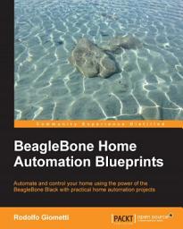 Icon image BeagleBone Home Automation Blueprints