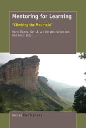 Icon image Mentoring for Learning: Climbing the Mountain