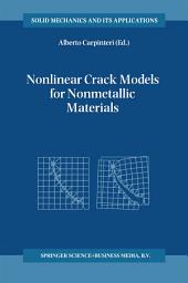 Icon image Nonlinear Crack Models for Nonmetallic Materials