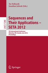 Icon image Sequences and Their Applications -- SETA 2012: 7th International Conference, SETA 2012, Waterloo, ON, Canada, June 4-8, 2012. Proceedings