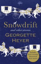 Icon image Snowdrift and Other Stories (includes three new recently discovered short stories)