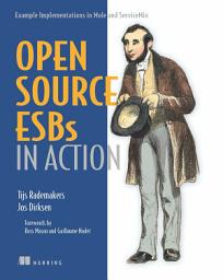 Icon image Open-Source ESBs in Action: Example Implementations in Mule and ServiceMix