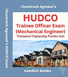 Icon image HUDCO Exam PDF eBook-Trainee Officer (Mechanical Engineer) Exam-Mechanical Engineering Subject Practice Sets eBook