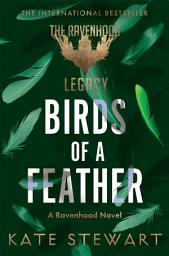 Icon image Birds of a Feather: A steamy new romance from the author of the TikTok sensation, the Ravenhood series