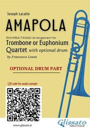 Icon image Optional Drum part of "Amapola" for Trombone or Euphonium Quartet: Tango/Rhumba