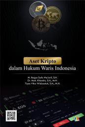 Icon image Aset Kripto dalam Hukum Waris Indonesia