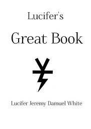 Icon image Lucifer's Great Book