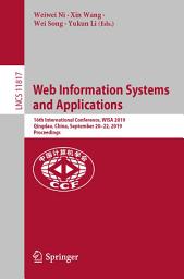 Icon image Web Information Systems and Applications: 16th International Conference, WISA 2019, Qingdao, China, September 20-22, 2019, Proceedings