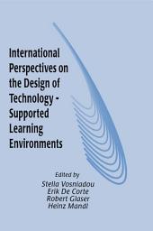 Icon image International Perspectives on the Design of Technology-supported Learning Environments