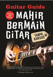 Icon image Guitar Guide: Mahir Bermain Gitar Tanpa Kursus