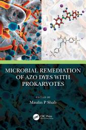 Icon image Microbial Remediation of Azo Dyes with Prokaryotes