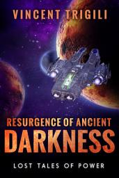 Icon image Resurgence of Ancient Darkness