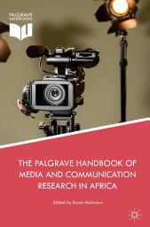 Icon image The Palgrave Handbook of Media and Communication Research in Africa