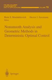 Icon image Nonsmooth Analysis and Geometric Methods in Deterministic Optimal Control