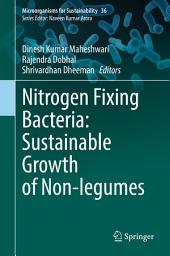 Icon image Nitrogen Fixing Bacteria: Sustainable Growth of Non-legumes