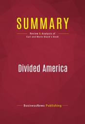 Icon image Summary: Divided America: Review and Analysis of Earl and Merle Black's Book