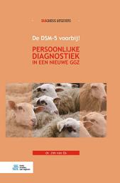 Icon image De DSM-5 voorbij!: Persoonlijke diagnostiek in een nieuwe ggz