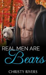 Icon image Real Men Are Bears: BBW new adult paranormal romance